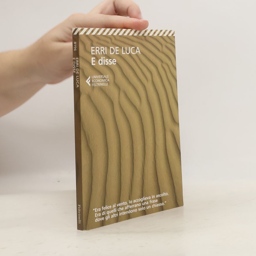 Erri De Luca E disse