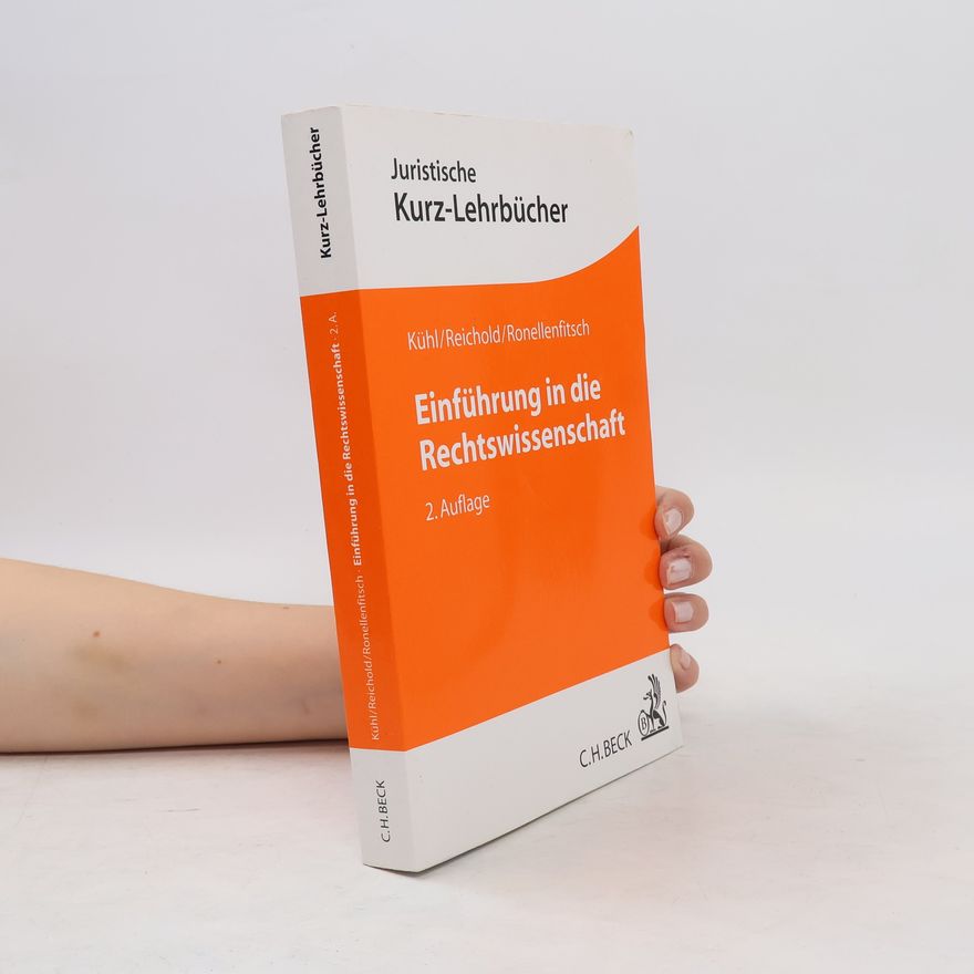 Kristian Kühl Einführung in die Rechtswissenschaft