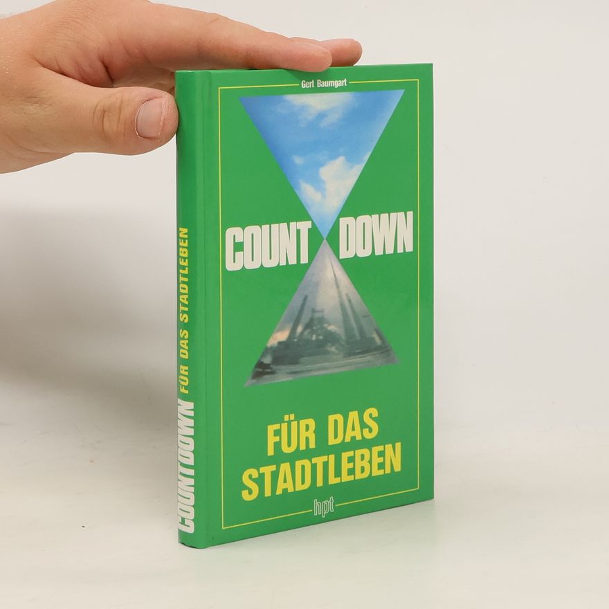 Gert Baumgart Countdown für das Stadtleben