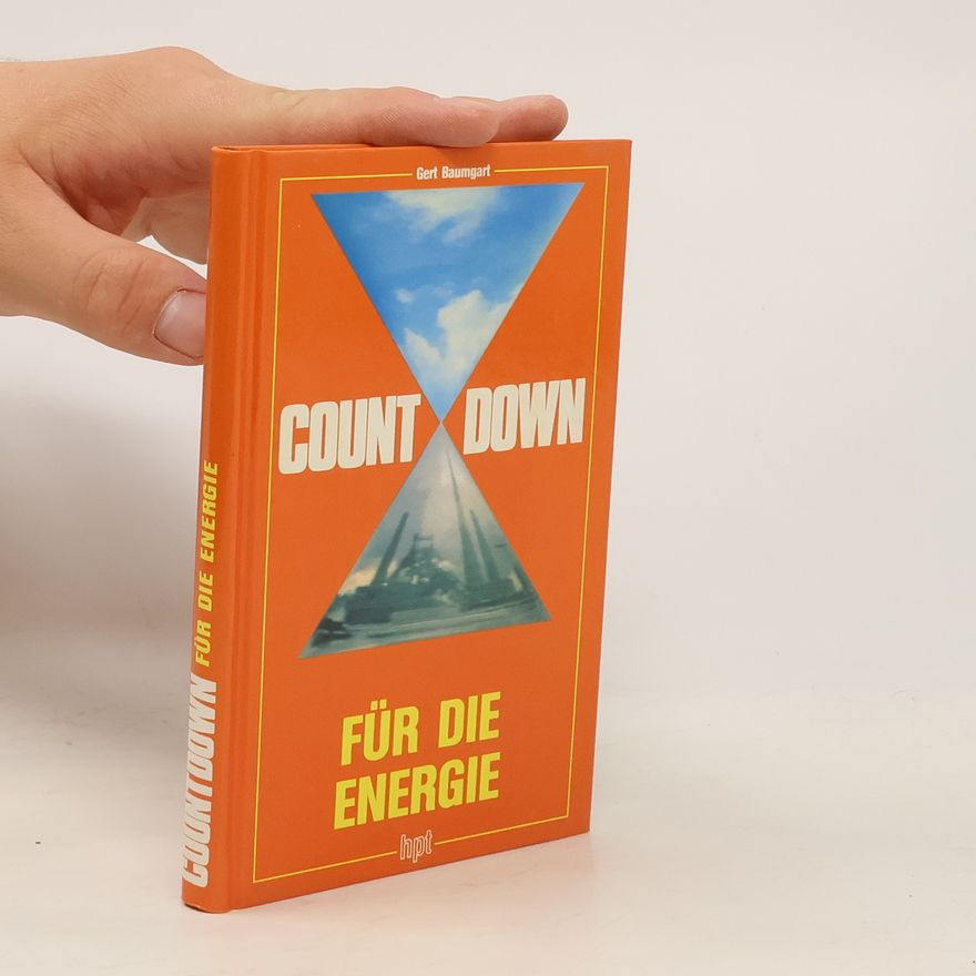 Gert Baumgart Countdown für die Energie
