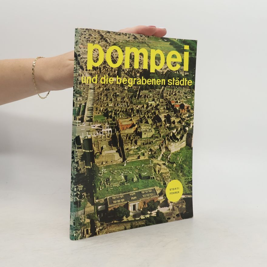 Rosa Carafa Pompei und die begrabenen Städte