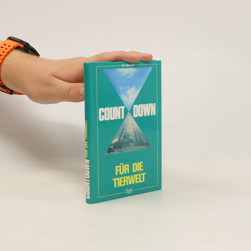 Gert Baumgart Countdown für die Tierwelt