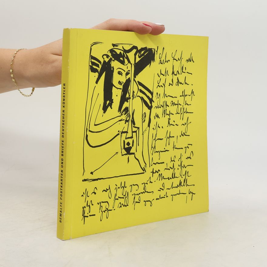 Autorenkollektiv Bemalte Postkarten und Briefe deutscher Künstler