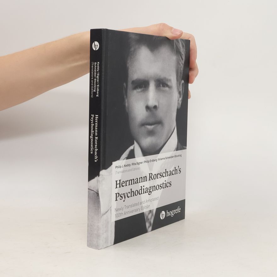Arianna Schneider-Stocking Hermann Rorschach's Psychodiagnostics