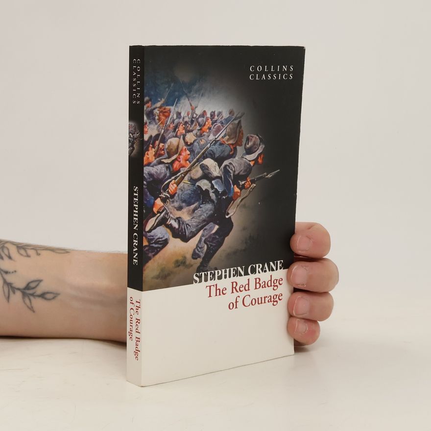 Stephen Crane The Red Badge of Courage