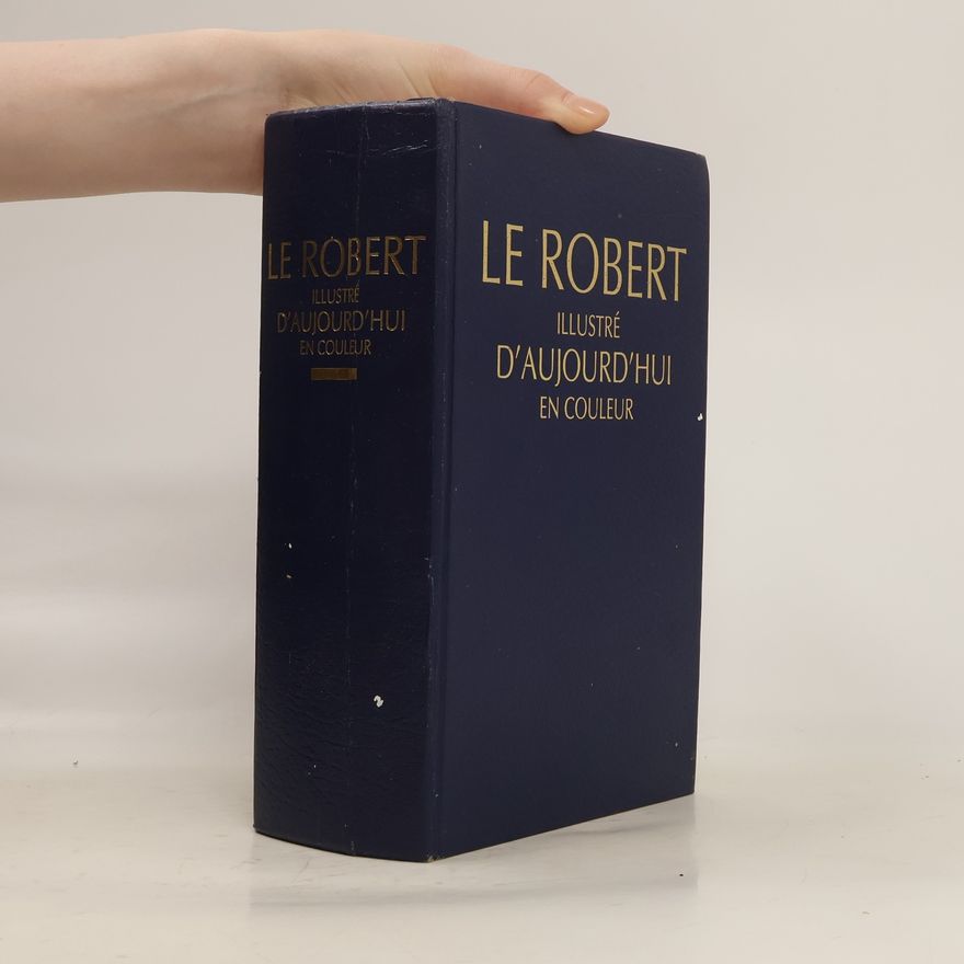 Pierre Varrod Le Robert illustré d'aujourd'hui en couleur
