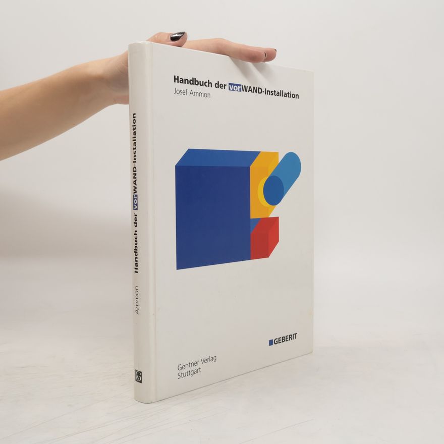 Josef Ammon Handbuch der vorWAND-Installation