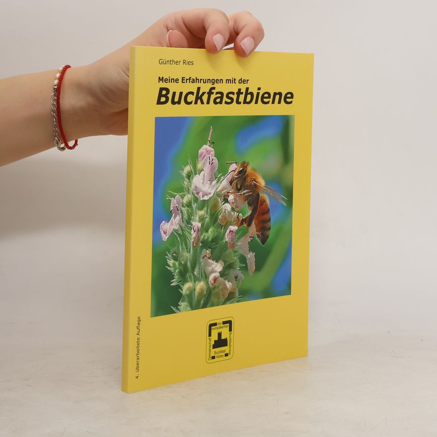 Günther Ries Meine Erfahrungen mit der Buckfastbiene