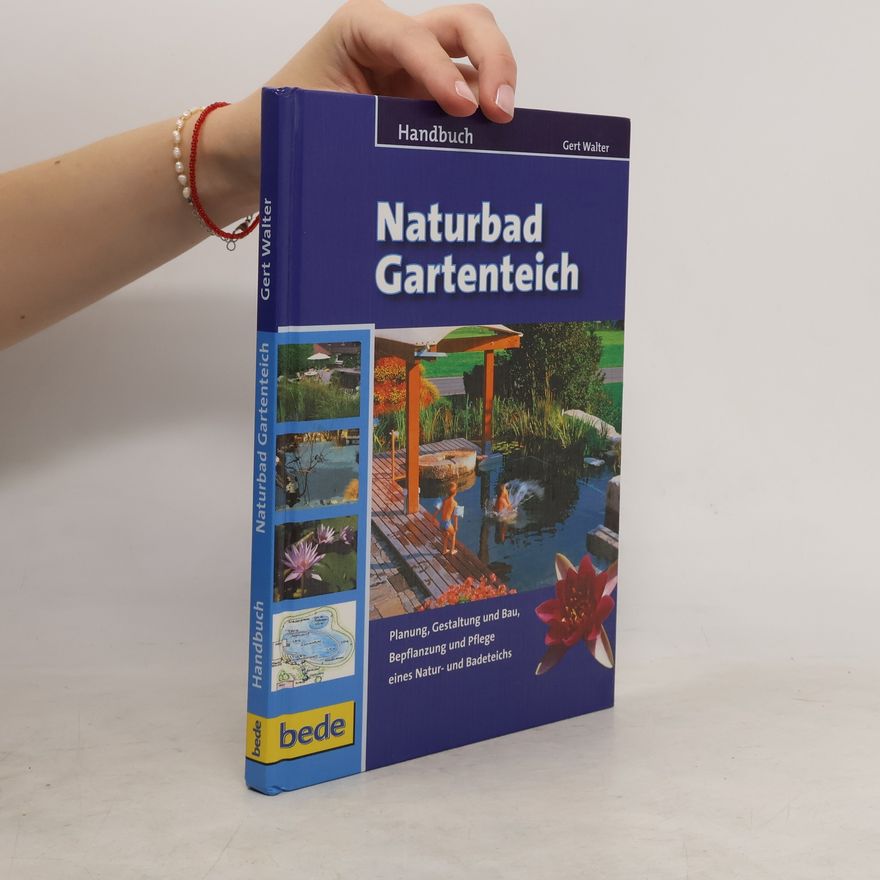 Gert-Walter Minet Handbuch Naturbad Gartenteich
