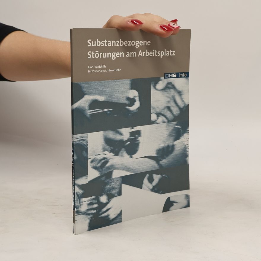 Autorenkollektiv Substanzbezogene Störungen am Arbeitsplatz