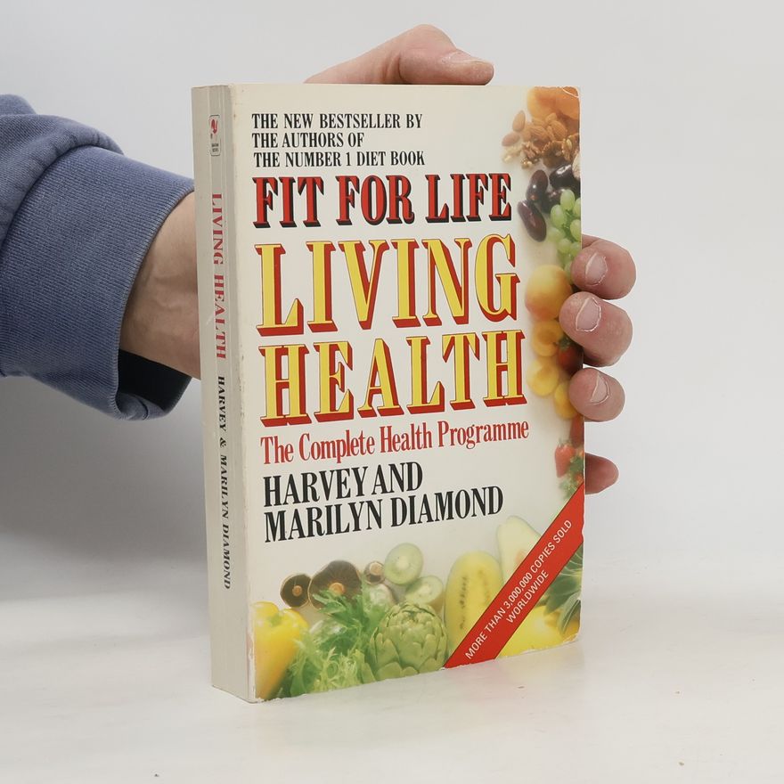 Harvey Diamond Living Health