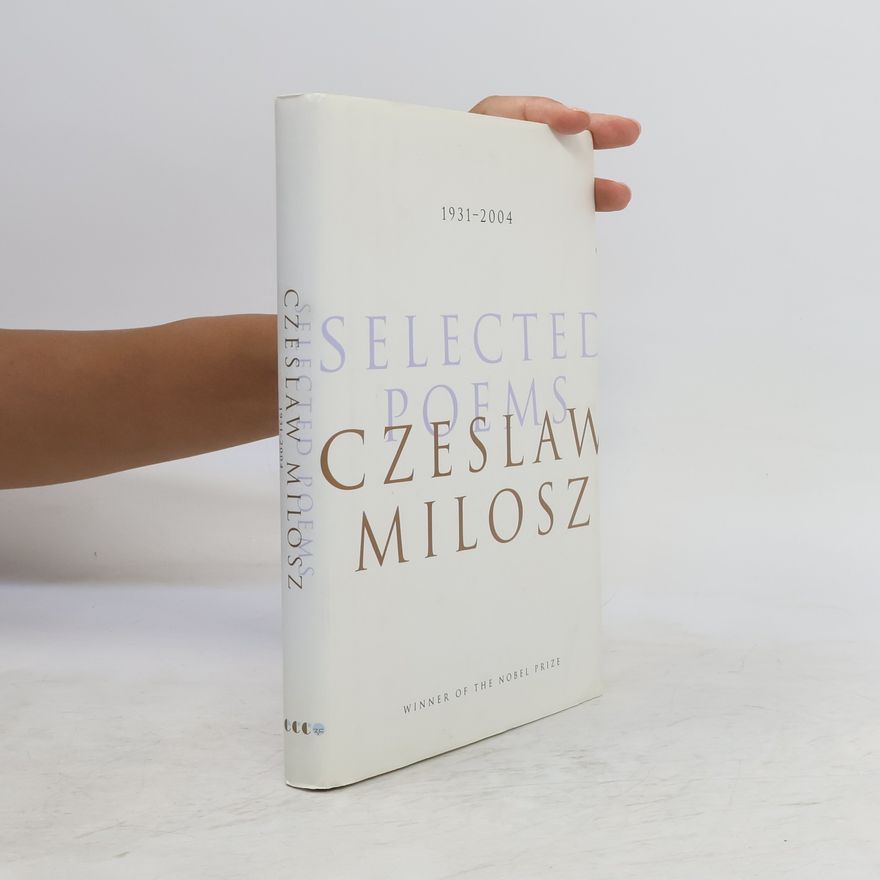 Czesław Miłosz Selected Poems