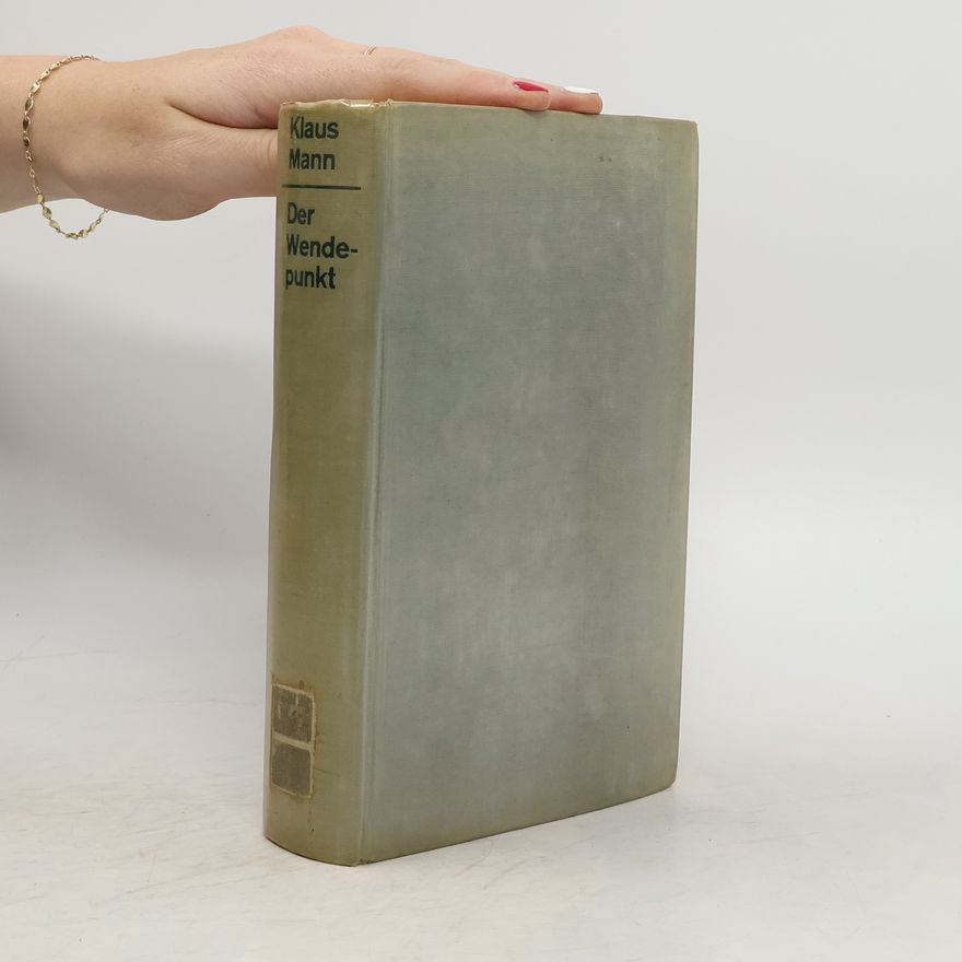 Klaus Mann Der Wendepunkt