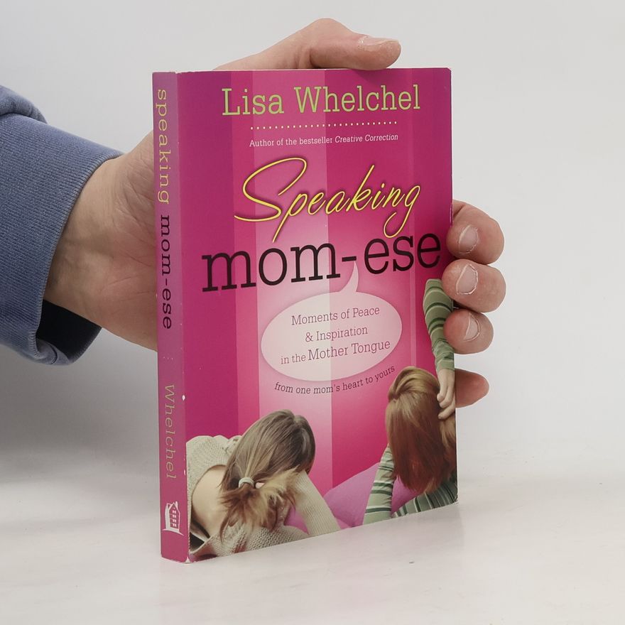 Lisa Whelchel Speaking Mom-Ese