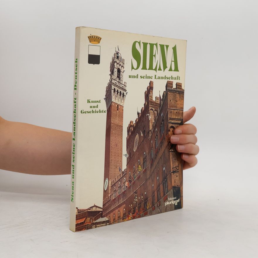Autorenkollektiv Siena und seine Landschaft