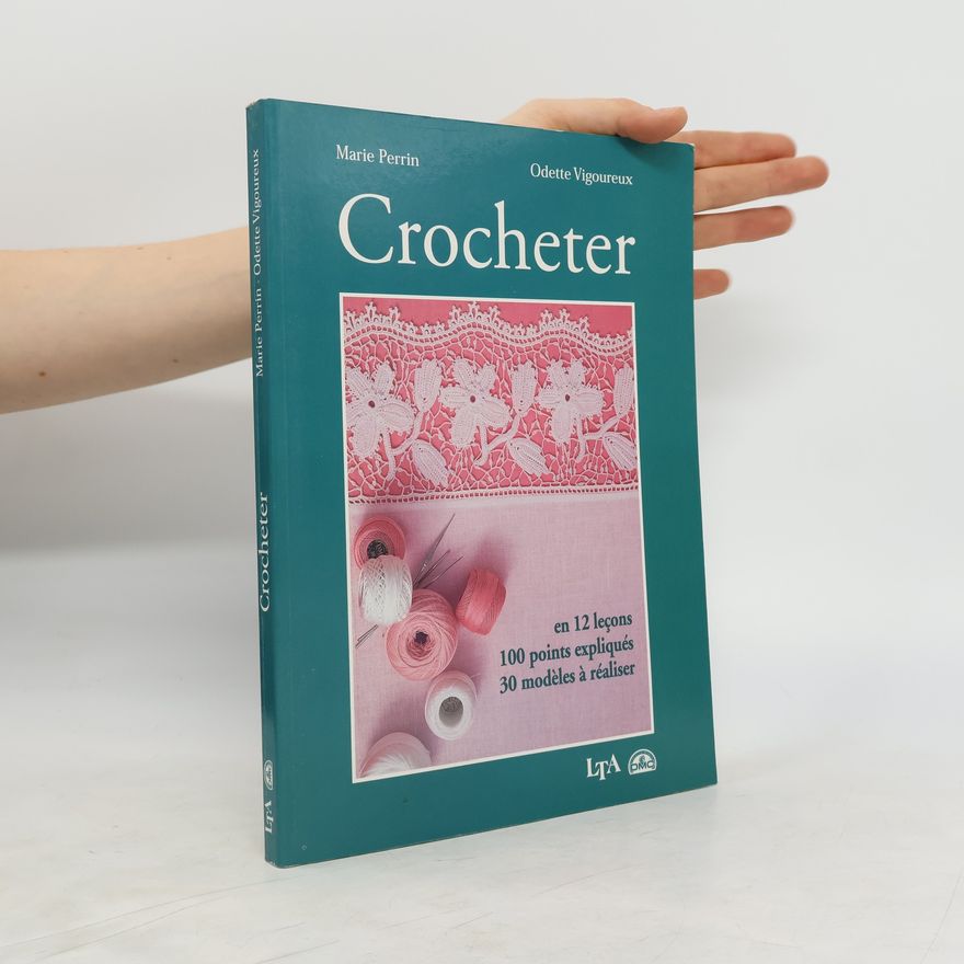 Odette Vigoureux Crocheter