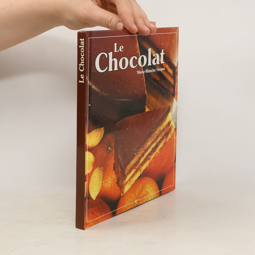 Marie-Blanche Vergne Le chocolat