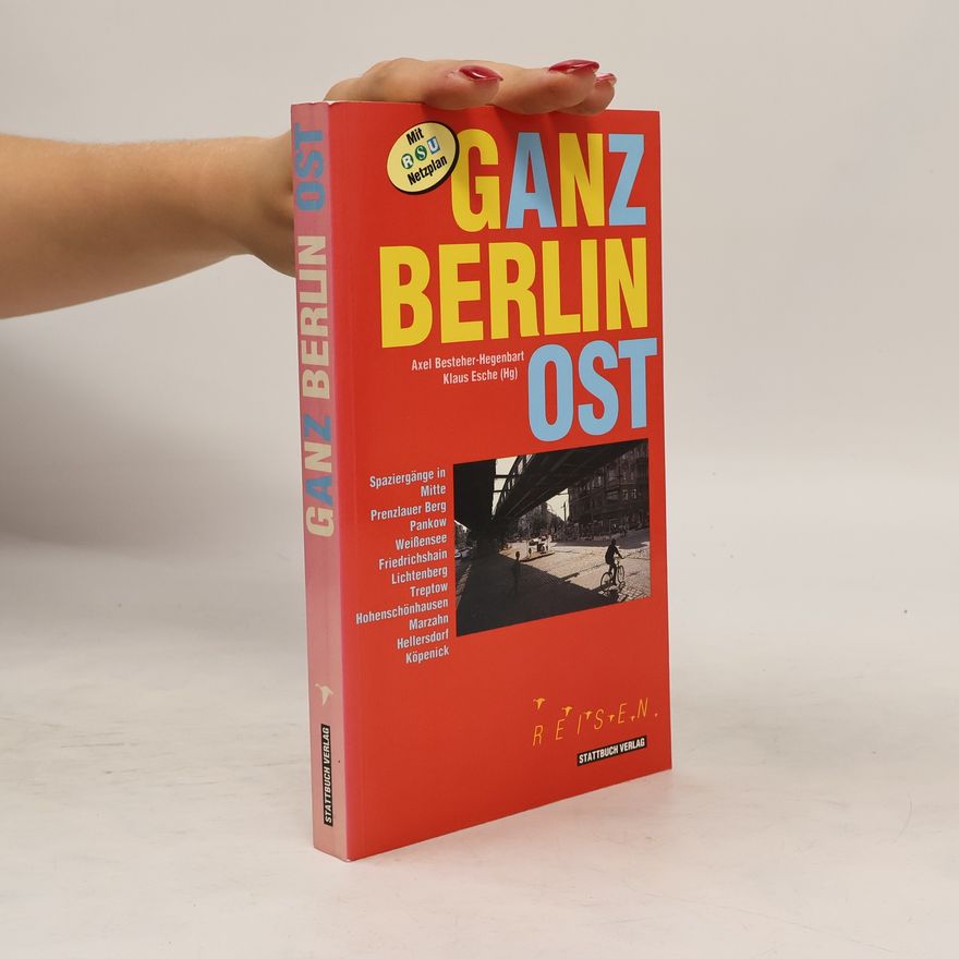 Axel Besteher Hegenbart Ganz Berlin-Ost