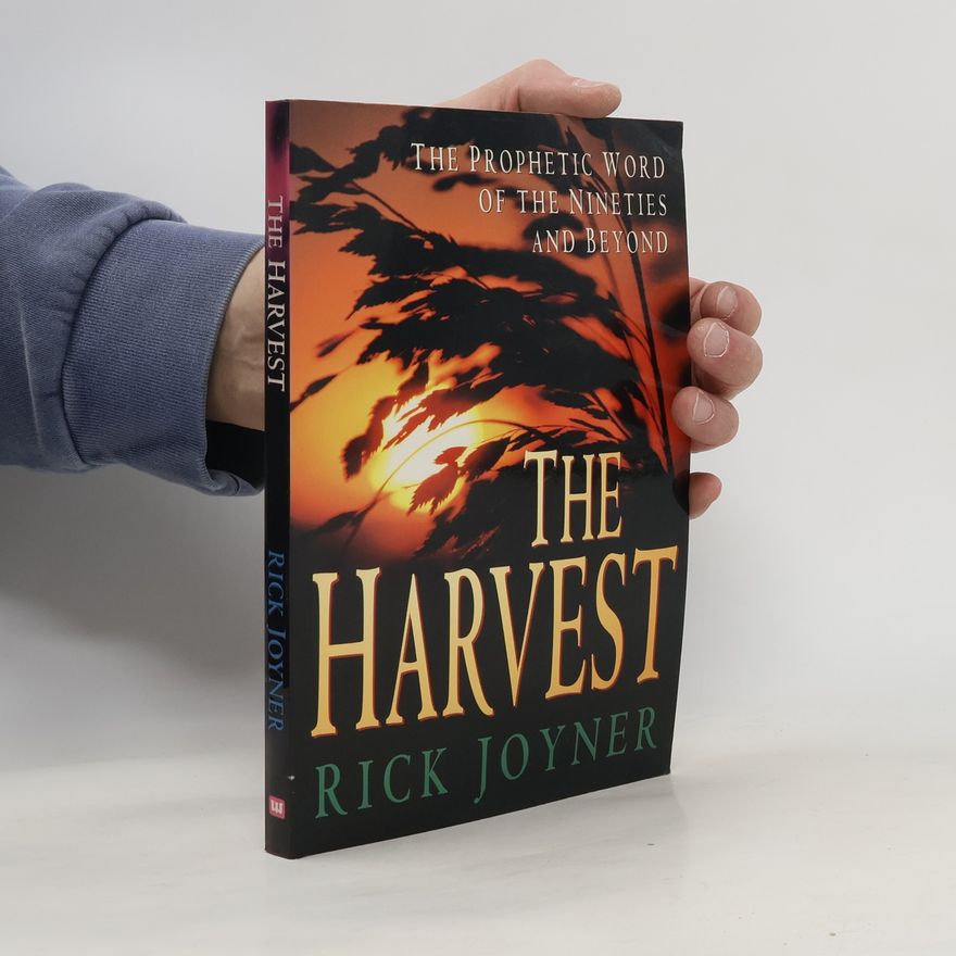 Rick Joyner The Harvest