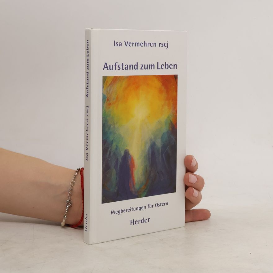 Isa Vermehren rscj Aufstand zum Leben