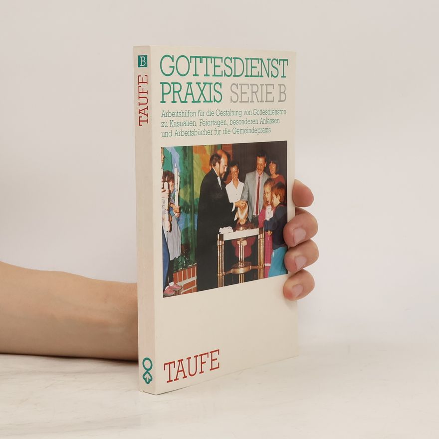 Karl-Fritz Daiber Gottesdienstpraxis, Serie B, Neue Folge, Taufe