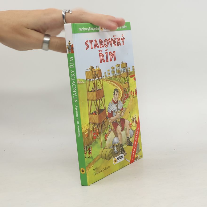 Consuelo Delgado Cortada Starověký Řím. Historie pro školáky