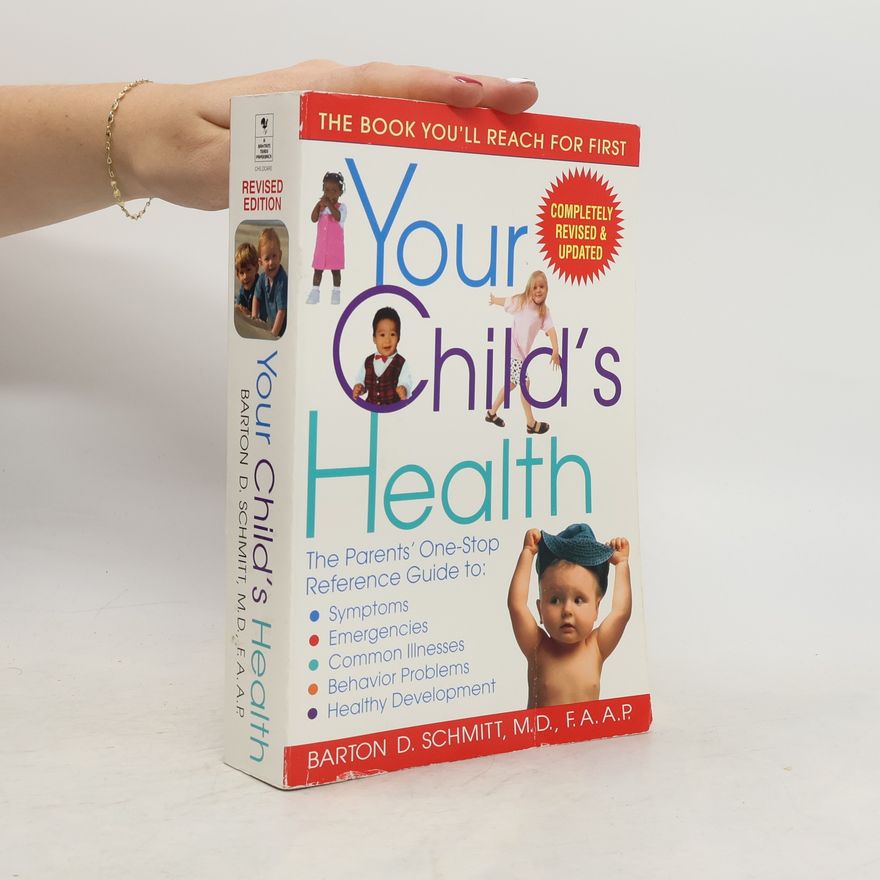 Barton D. Schmitt Your Child's Health