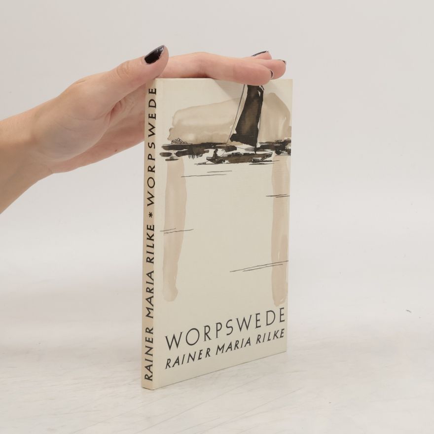Rainer Maria Rilke Worpswede