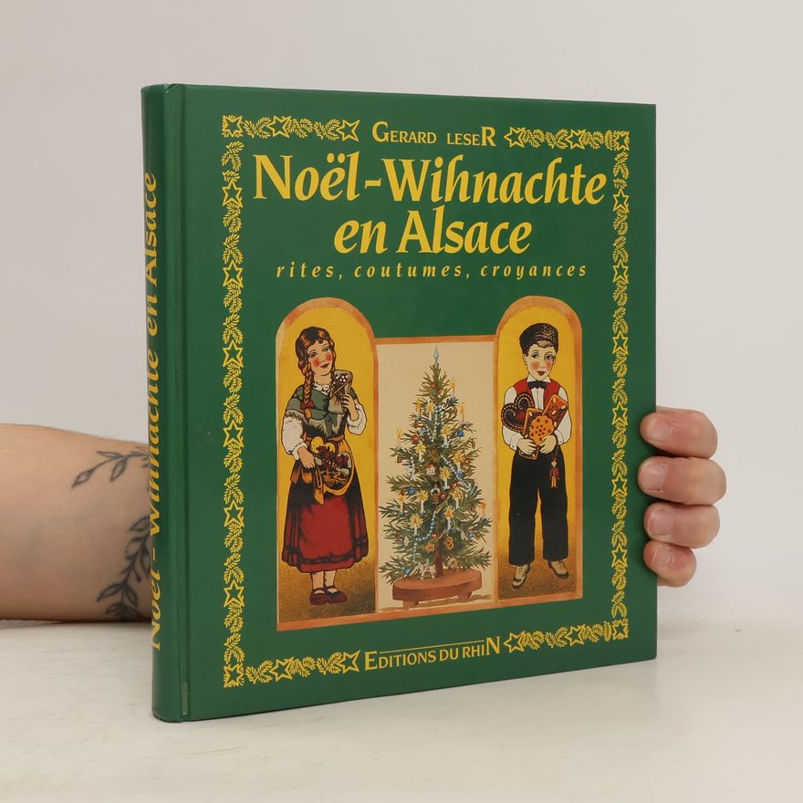 Gérard Leser Noël-Wihnachte en Alsace