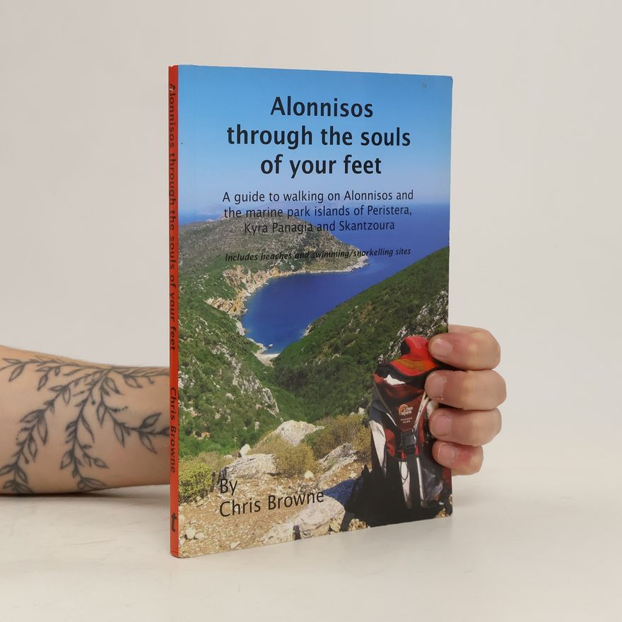 Chris Browne Alonnisos Through the Souls of Your Feet