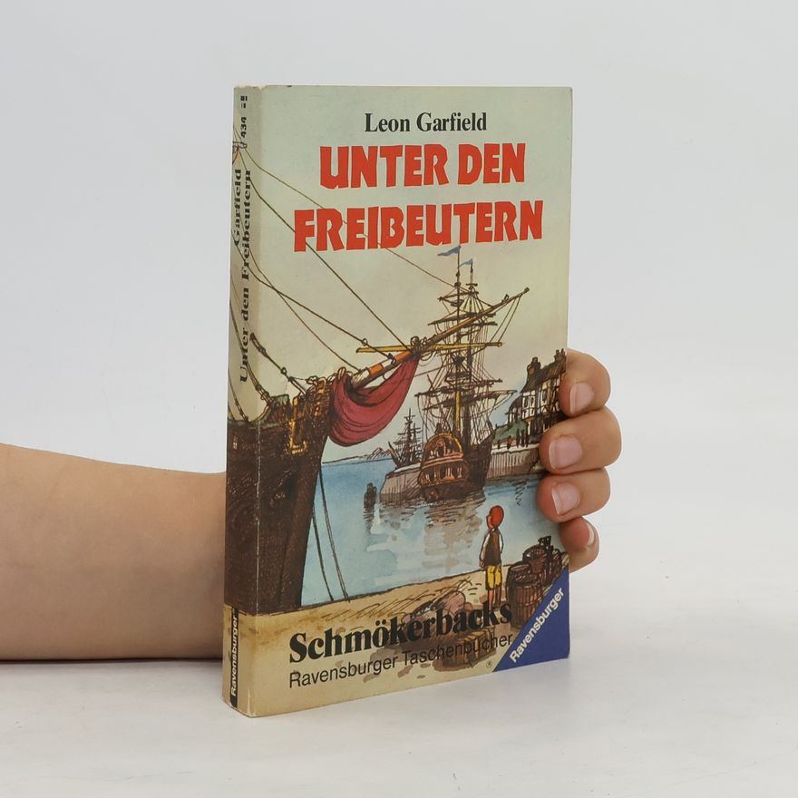 Leon Garfield Unter den Freibeutern