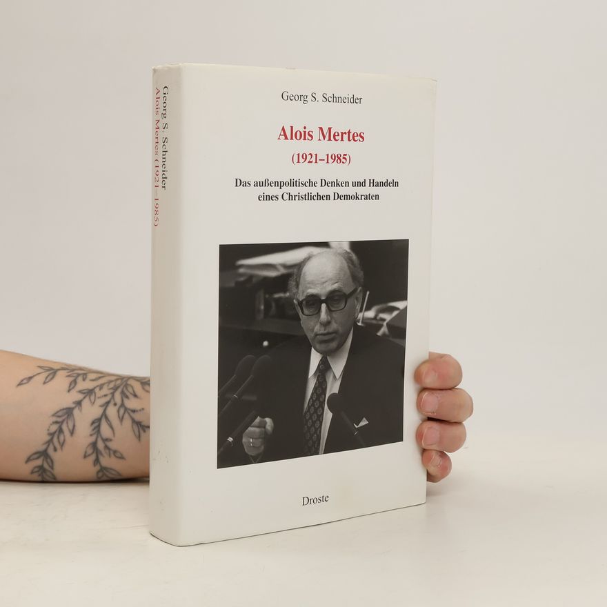 Georg Schneider Alois Mertes (1921 - 1985)