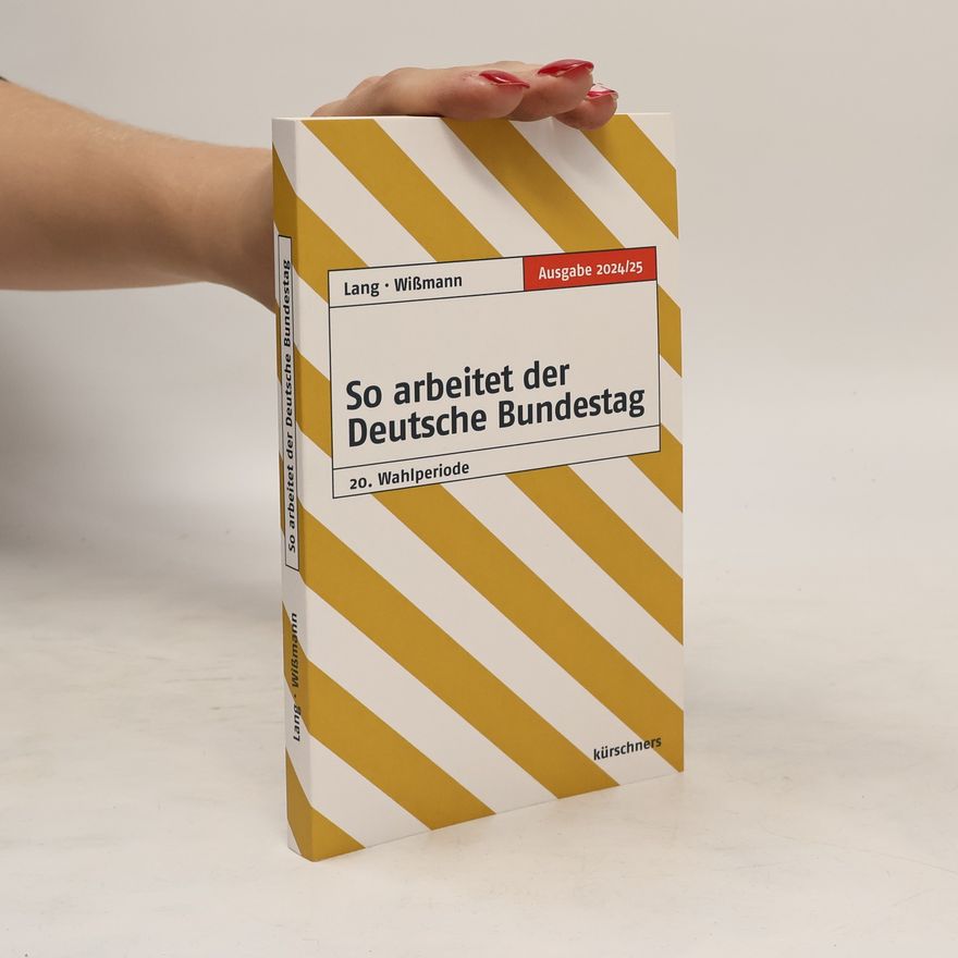 Auteurscollectief So arbeitet der Deutsche Bundestag