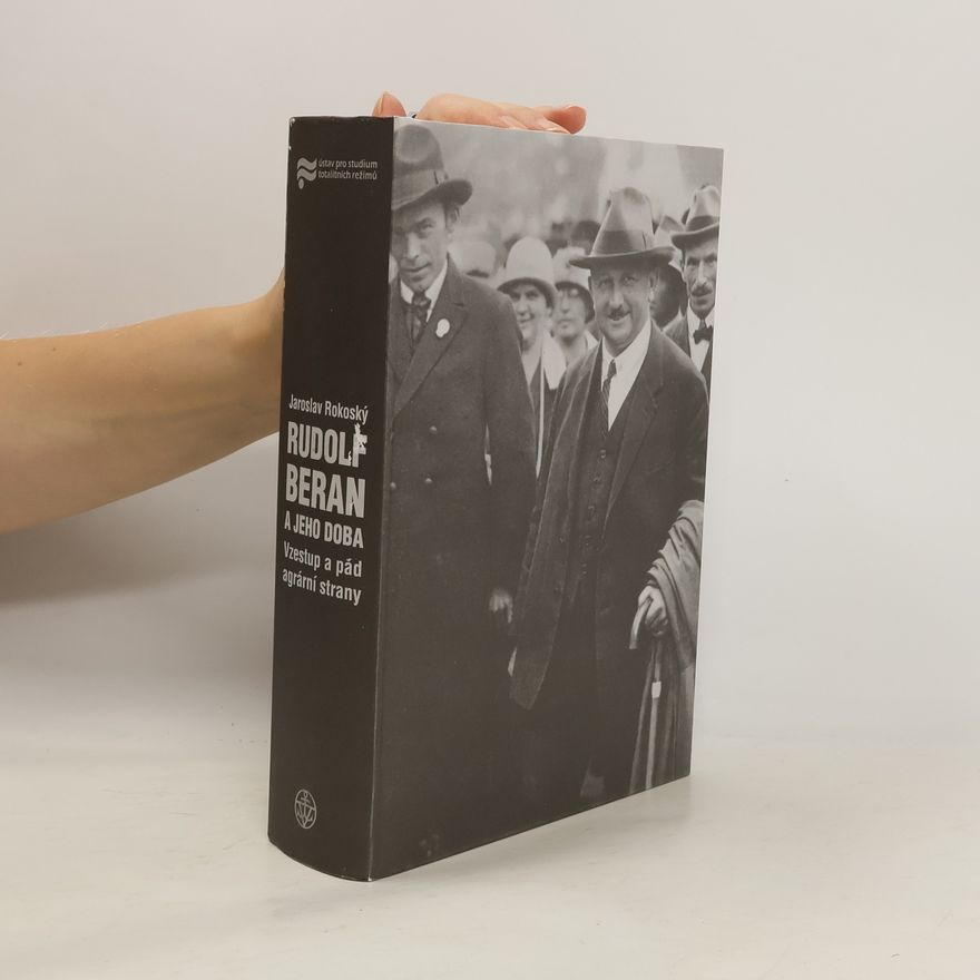 Jaroslav Rokoský Rudolf Beran a jeho doba