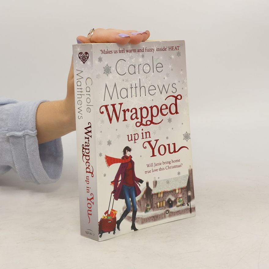Carole Matthews Wrapped up in You