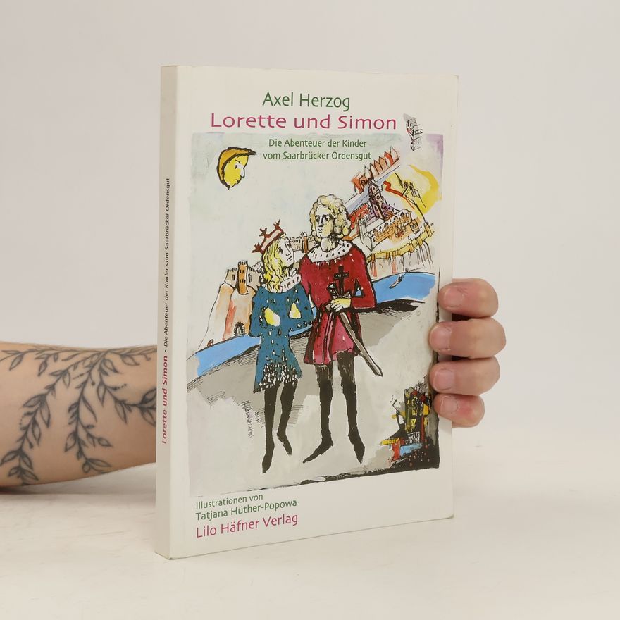 Axel Herzog Lorette und Simon