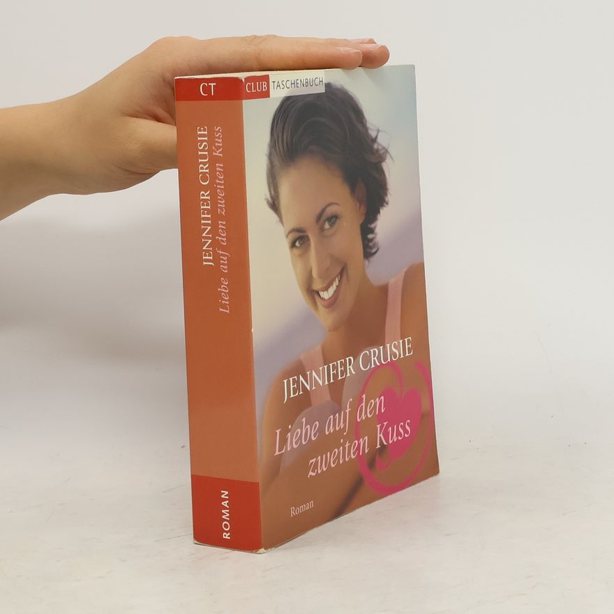 Jennifer Crusie Liebe auf den zweiten Kuss