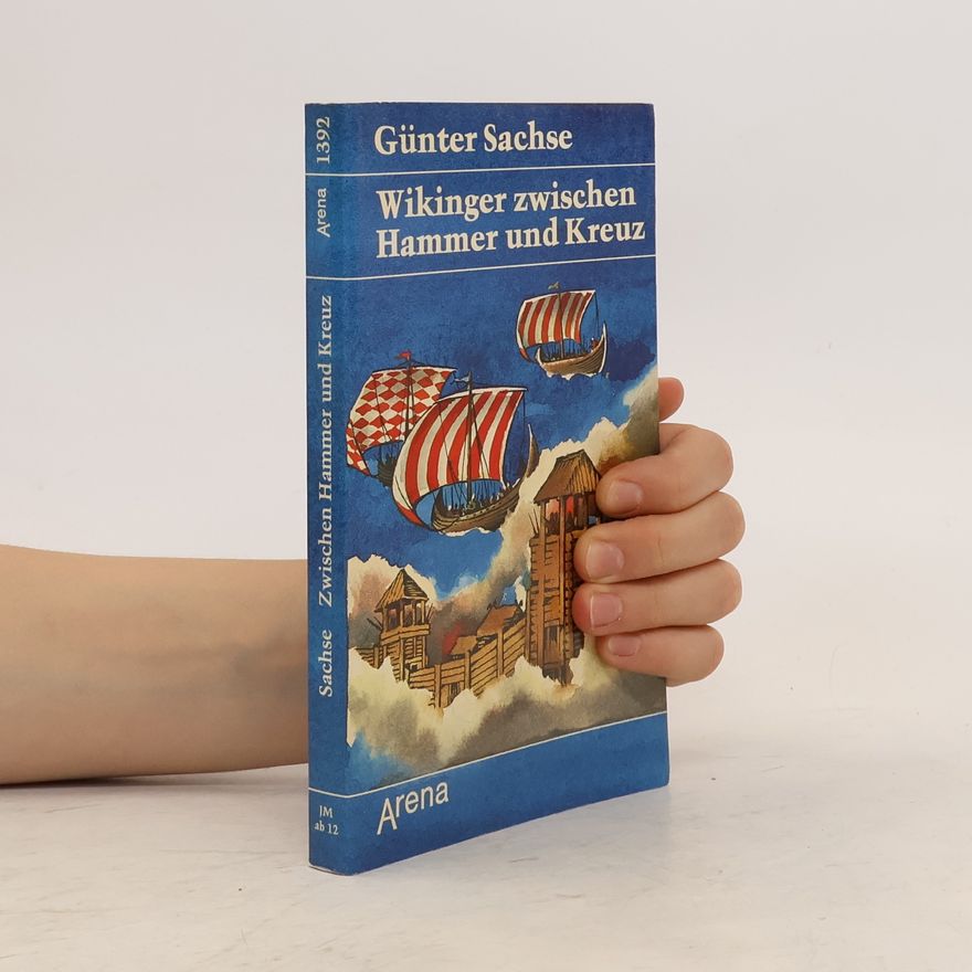 Günter Sachse Wikinger zwischen Hammer und Kreuz