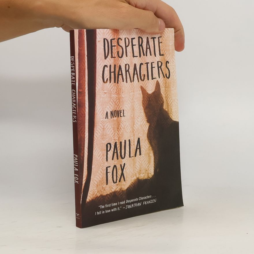 Paula Fox Desperate characters
