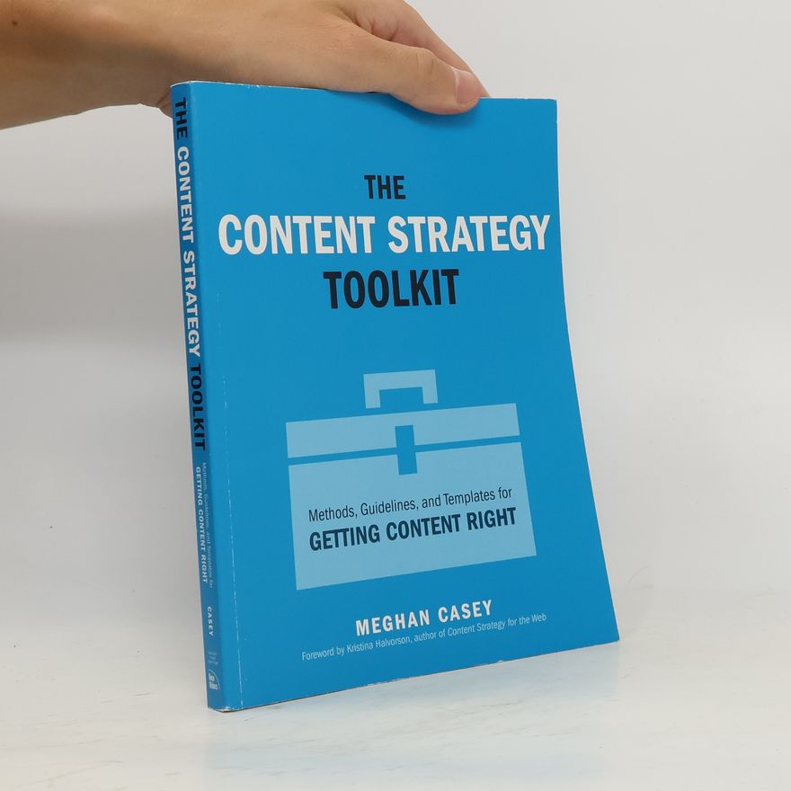 Meghan Casey The Content Strategy Toolkit