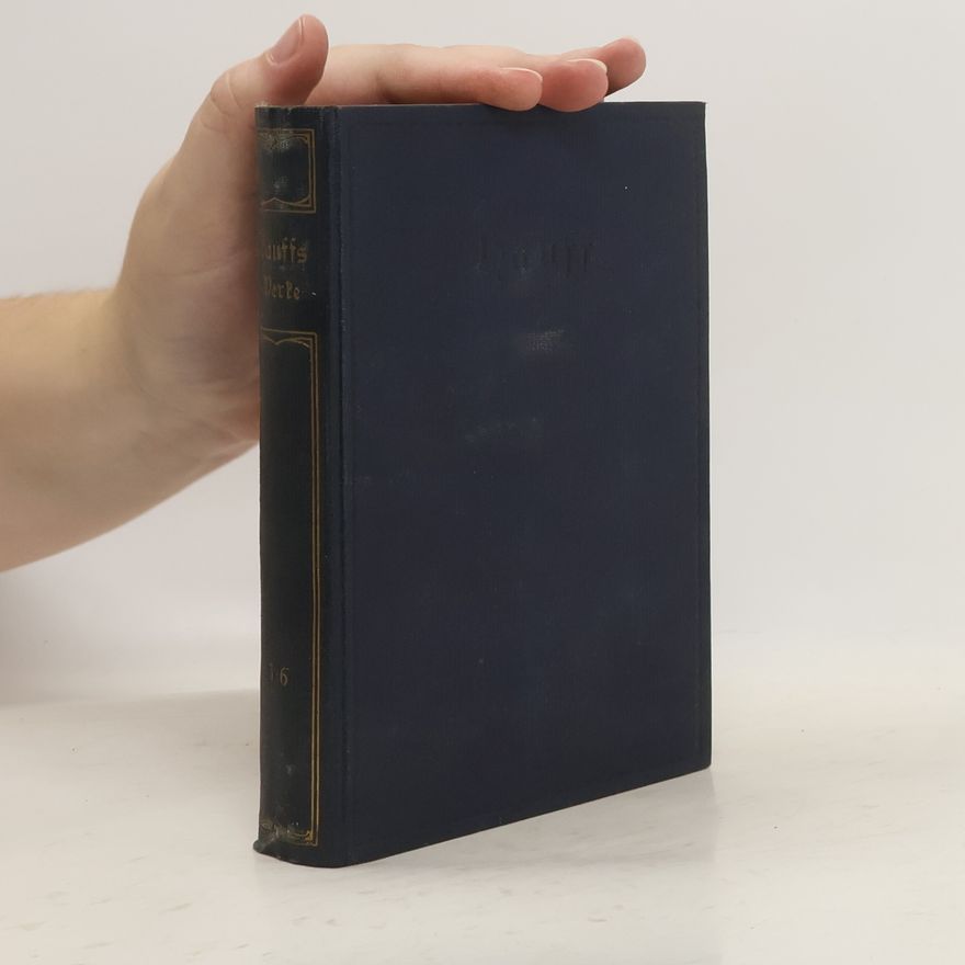 Wilhelm Hauff Wilhelm Hauffs sämtliche Werke 5