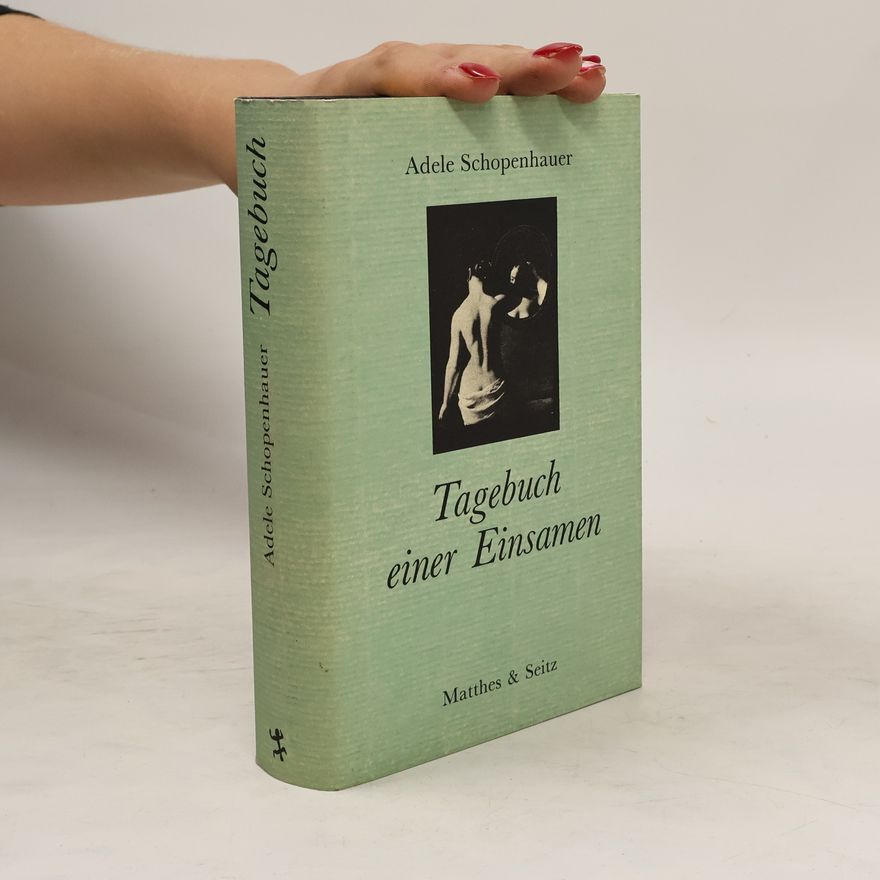 Adele Schopenhauer Tagebuch einer Einsamen