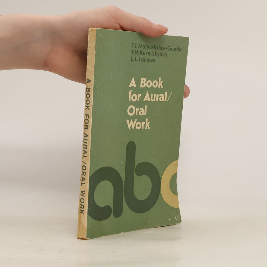 Autorenkollektiv A Book for Aural/Oral Work