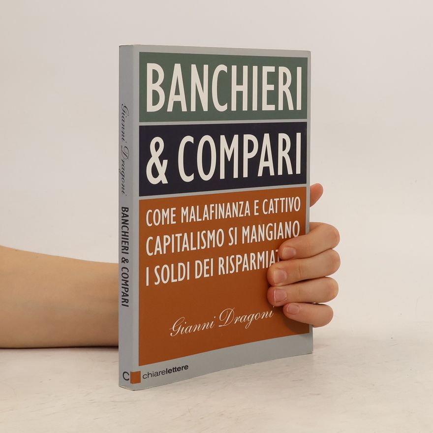 Gianni Dragoni Banchieri e compari