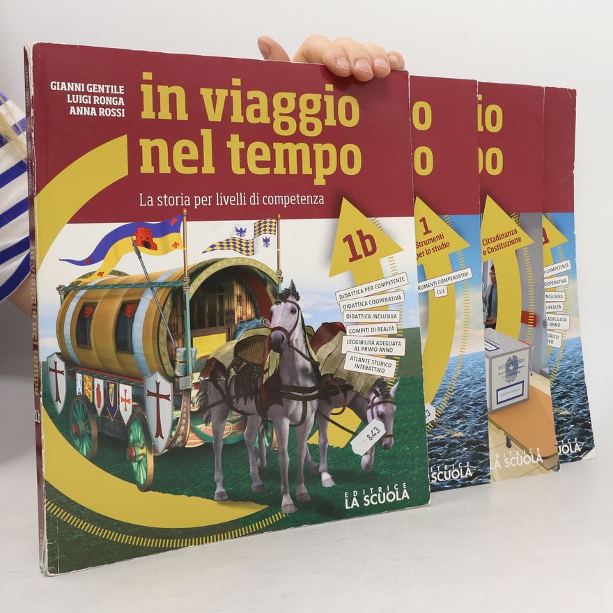 Luigi Ronga In viaggio nel tempo. Tomo 1A. Tomo 1B. Strumenti per lo studio 1. Cittadinanza e Costituzione