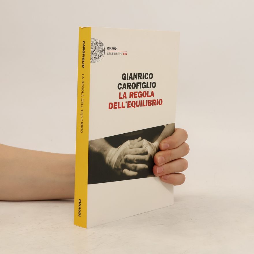 Gianrico Carofiglio La regola dell'equilibrio
