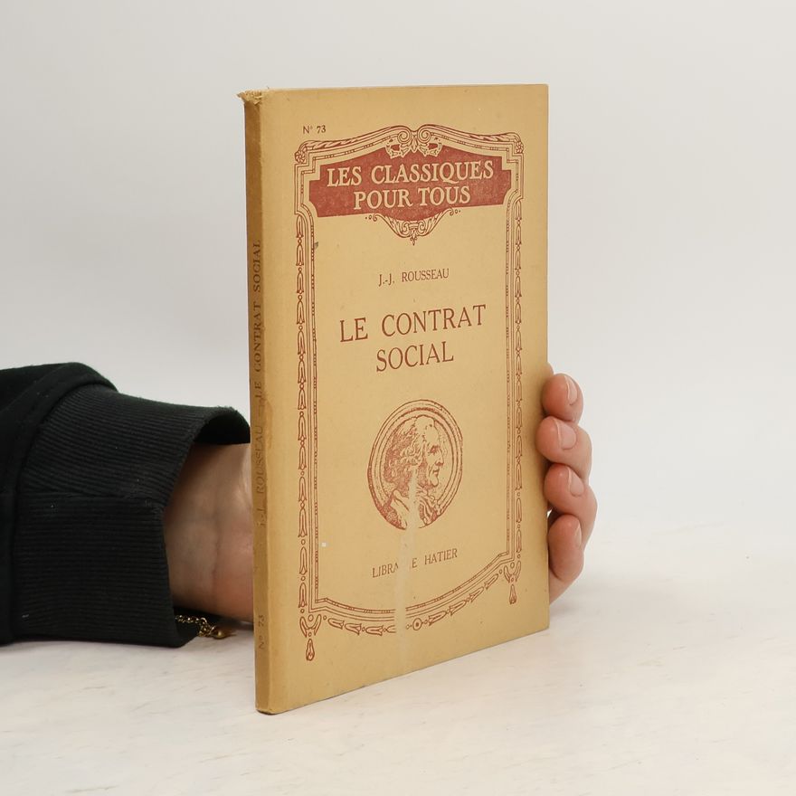 Jean-Jacques Rousseau Le contrat social