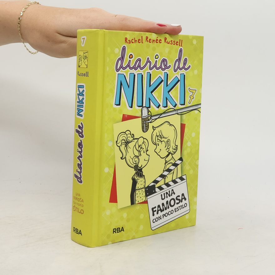 Rachel Renee Russell Diario de Nikki - 7: Una famosa con poco estilo