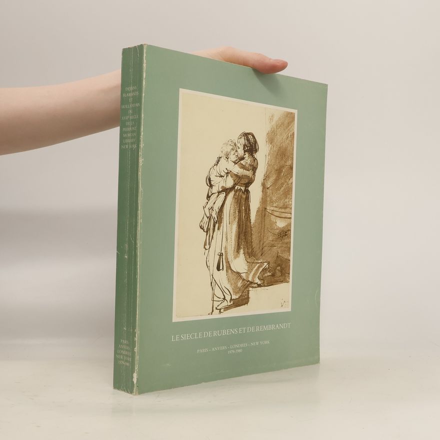Collectif d'auteurs Le siecle der Rubens et de Rembrandt