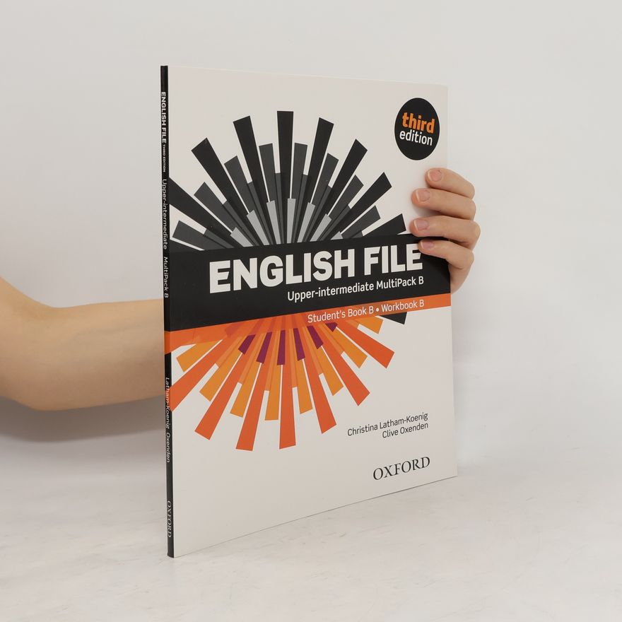 Clive Oxeden English File, Upper-intermediate Student's Book B (third edition)